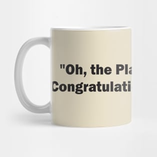 Oh, the Places You'll Go! Congratulations, Graduate Mug